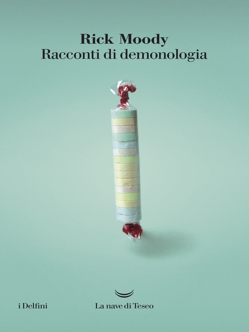 Title details for Racconti di demonologia by Rick Moody - Available